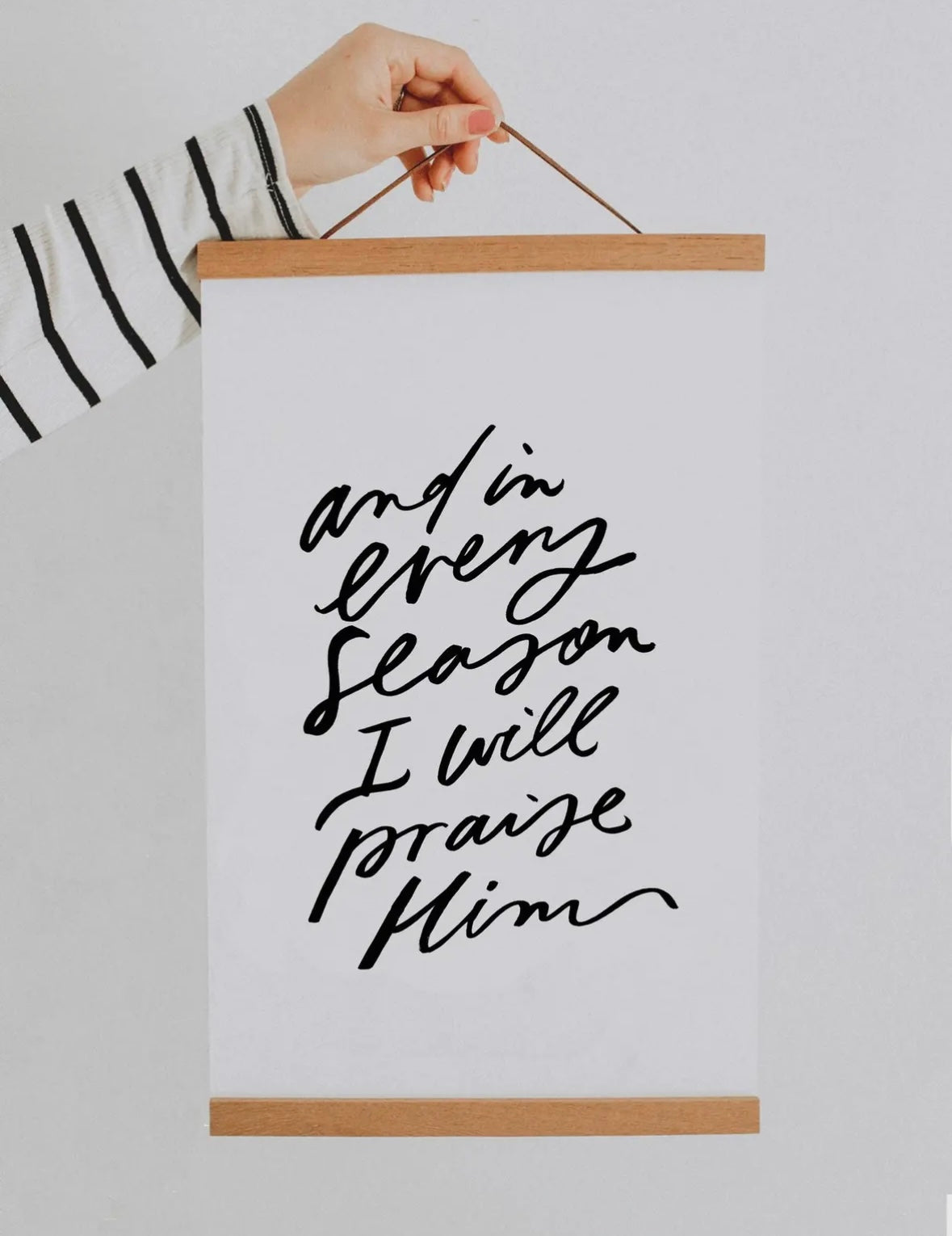 11x17 And In Every Season - Print only