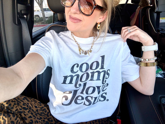 Cool Moms Love Jesus