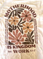 Motherhood is kingdom work