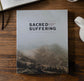 Sacred Suffering | A Study On the Book of Job